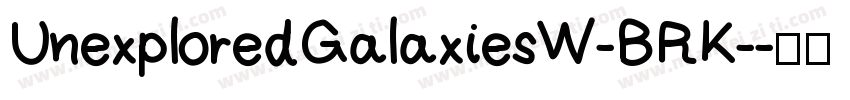 Unexplored Galaxies W -BRK-字体转换